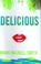Cover of: Delicious