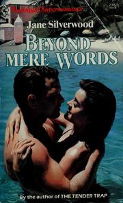 Cover of: Beyond mere words by Jane Silverwood