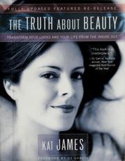Cover of: The Truth About Beauty by Kat James