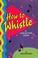 Cover of: How to whistle