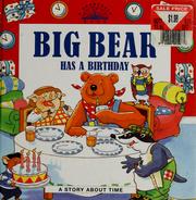 Cover of: Big Bear has a birthday | Stephanie Laslett