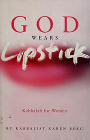 Cover of: God Wears Lipstick: Kabbalah for Women