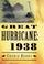 Cover of: The great hurricane--1938