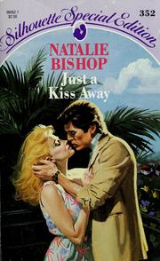 Cover of: Just a Kiss Away by Natalie Bishop