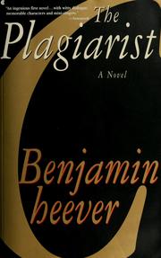 Cover of: The plagiarist by Benjamin Cheever