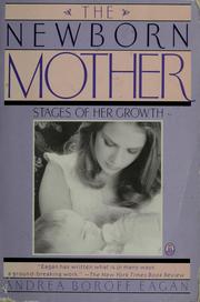 Cover of: The newborn mother by Andrea Boroff Eagan