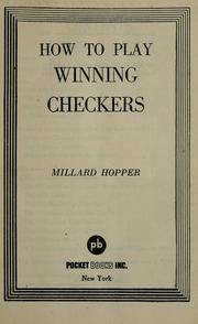 How to play winning checkers by Millard Hopper