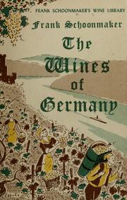 Cover of: The wines of Germany. by Frank Schoonmaker