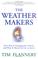 Cover of: The weather makers