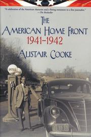 Cover of: The American home front, 1941-1942 by Alistair Cooke