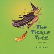 The Tickle Tree by Lewis, L. W.