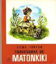 Cover of: Travesuras de Matonkiki by ilustraciones de R. Fuente
