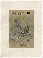 The Secret Child by Marti Healy