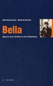Bella by Bella Rosenkranz, Michael Kerstan