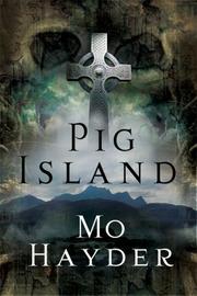 Cover of: Pig Island by Mo Hayder