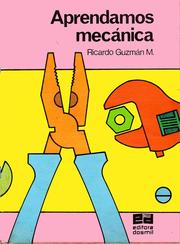 Aprendamos Mecánica by Ricardo Guzmán Mosquera