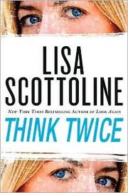Cover of: Think twice by Lisa Scottoline