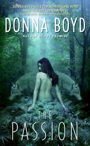 Cover of: The Passion by Donna Boyd