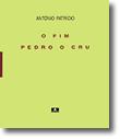Cover of: O  fim ; Pedro o Cru