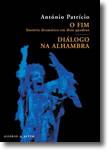 Cover of: O Fim; Diálogo na Alhambra