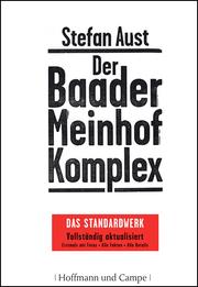 Cover of: Der Baader Meinhof Komplex by Stefan Aust