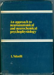 Cover of: approach to neuroanatomical and neurochemical psychophysiology