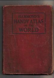 Cover of: Hammond's handy atlas of the world: containing new maps of each state and territory in the United States and of every country in the world.
