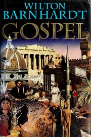 Cover of: Gospel by Wilton Barnhardt