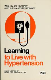 Cover of: Learning to live with hypertension. | Cynthia B. Wong