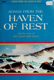 Cover of: Songs from the Haven of Rest, and the crew of the good ship Grace by 