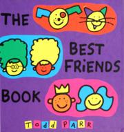 Cover of: The best friends book by Todd Parr