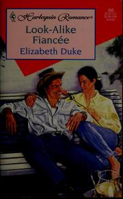 Cover of: Look-alike fiancée by Elizabeth Duke