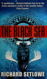 Cover of: The Black Sea by Richard Setlowe