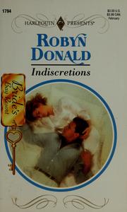 Cover of: Indiscretions (Bride's Bay Resort, Book 2) (Harlequin Presents, No 1794) by Robyn Donald