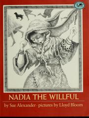 Cover of: NADIA THE WILLFUL (Dragonfly Books) by Sue Alexander