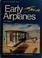 Cover of: Early airplanes