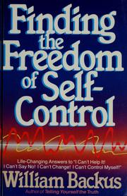 Cover of: Finding the freedom of self-control