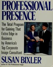 Cover of: Professional presence by Susan Bixler