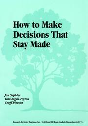 Cover of: How to make decisions that stay made