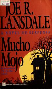 Cover of: Mucho mojo by Joe R. Lansdale