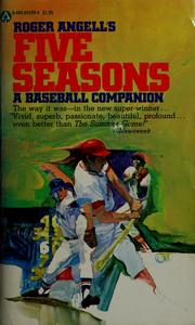 Cover of: Roger Angell's Five seasons by Roger Angell