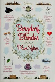 Cover of: Bergdorf blondes by Plum Sykes