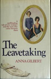 Cover of: The Leavetaking by Anna Gilbert