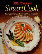Cover of: Betty Crocker's Smartcook: the essential everyday cookbook.