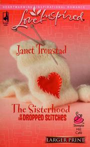 Cover of: The Sisterhood Of The Dropped Stitches by Janet Tronstad