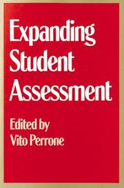 Cover of: Expanding student assessment by Vito Perrone