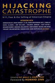 Cover of: Hijacking Catastrophe: 9/11, Fear And The Selling Of American Empire
