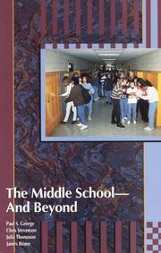 Cover of: The Middle school--and beyond by Paul S. George ... [et al.].
