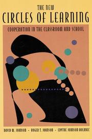 Cover of: The new circles of learning: cooperation in the classroom and school