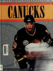 Cover of: Vancouver Canucks by Iain MacIntyre